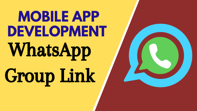 Mobile App Development WhatsApp Group Link