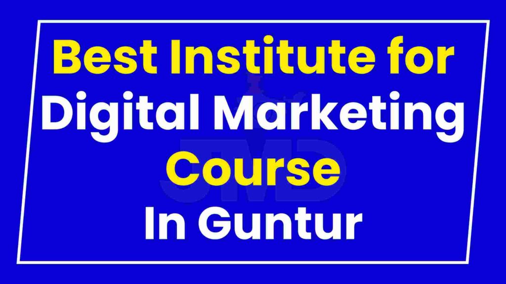 Best Institute Digital Marketing Course Guntur