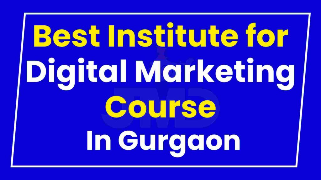 Best Institute Digital Marketing Course Gurgaon