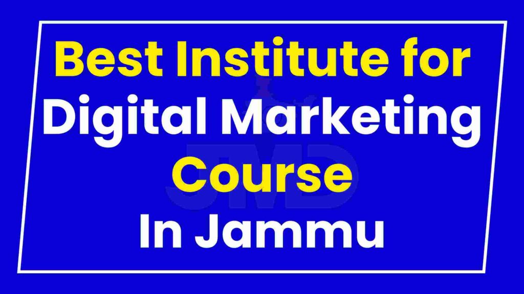 Best Institute Digital Marketing Course Jammu