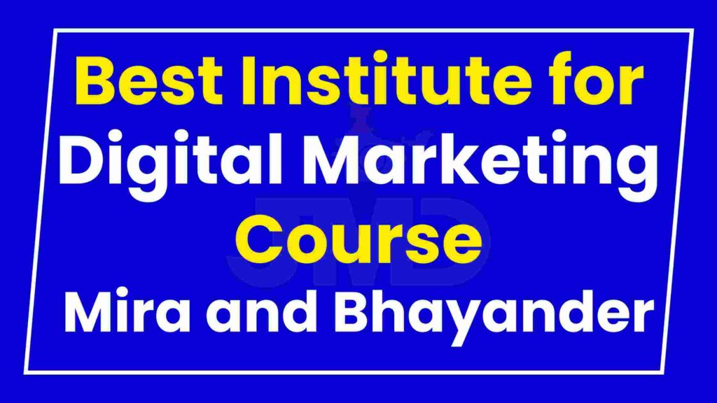 Best Institute Digital Marketing Course Mira and Bhayander