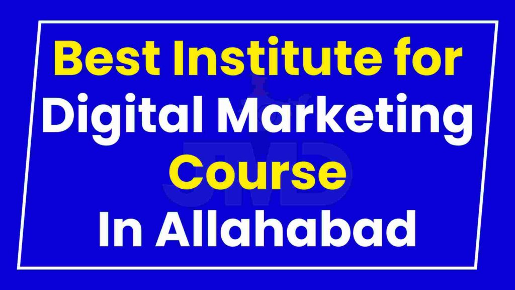 Best Institute Digital Marketing Course in Allahabad