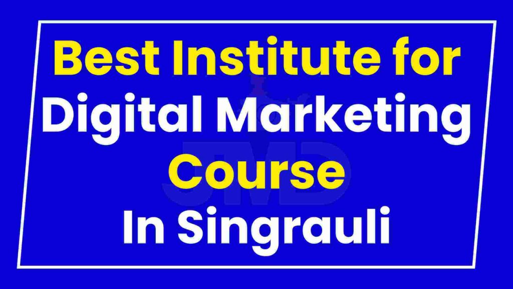 Best Institute for Digital Marketing Course (2)-compressed Singrauli