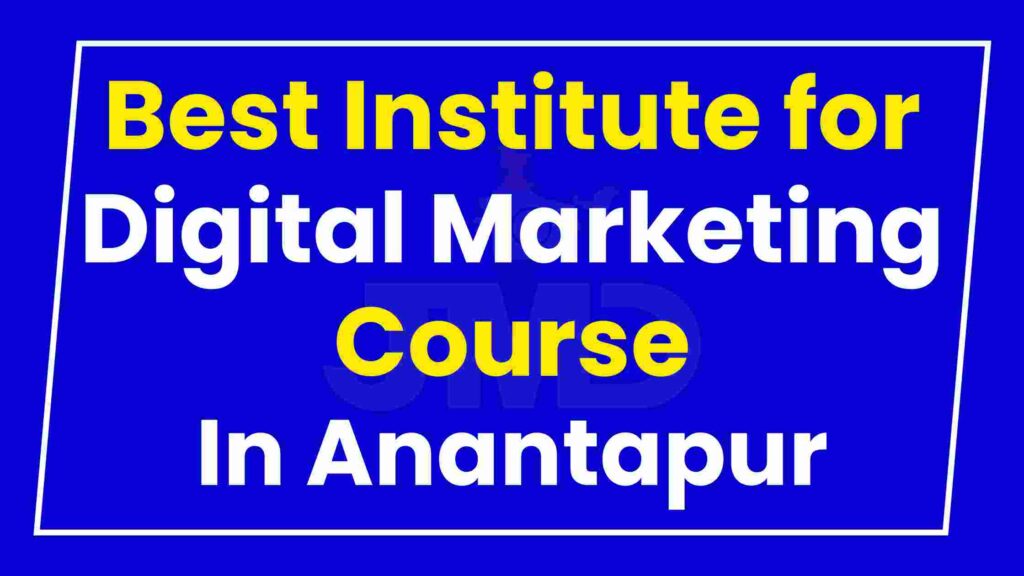Best Institute for Digital Marketing Course Anantapur