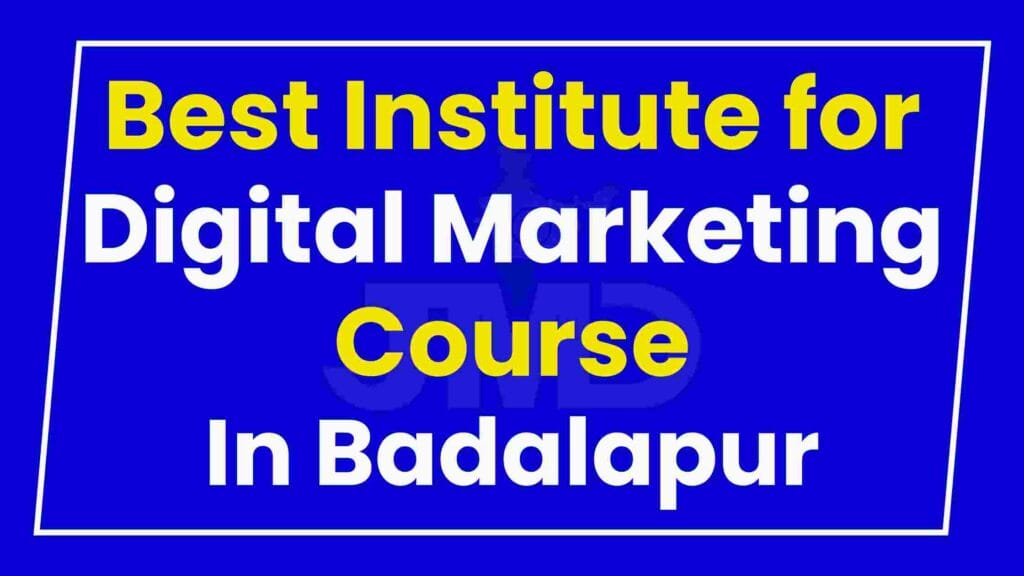 Best Institute for Digital Marketing Course Badalapur