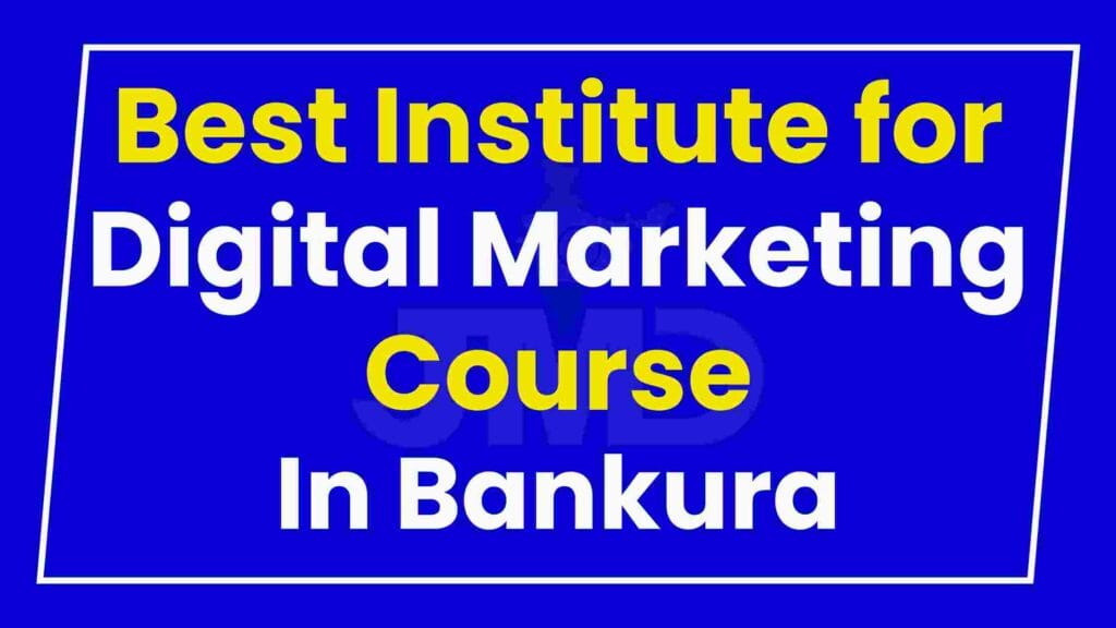 Best Institute for Digital Marketing Course Bankura