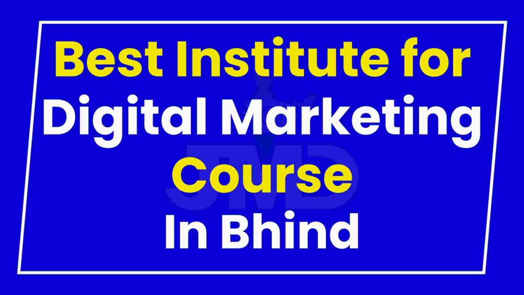 Best Institute for Digital Marketing Course Bhind