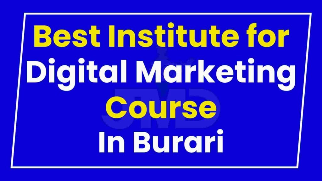 Best Institute for Digital Marketing Course Burari