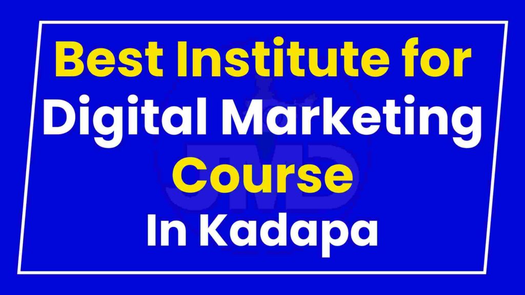 Best Institute for Digital Marketing Course Kadapa