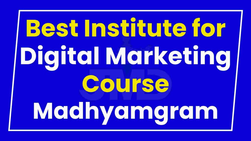 Best Institute for Digital Marketing Course Madhyamgram
