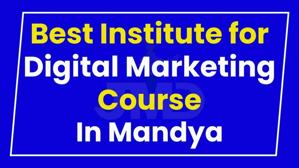 Best Institute for Digital Marketing Course Mandya