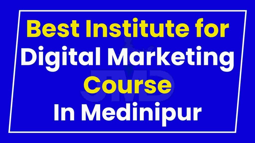 Best Institute for Digital Marketing Course Medinipur