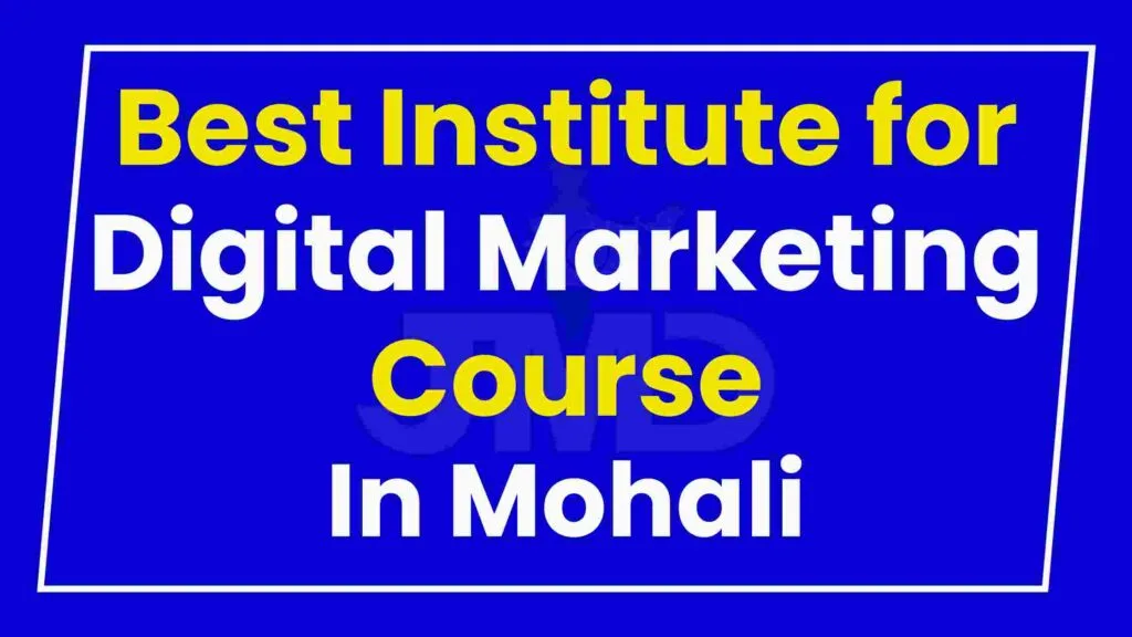 Best Institute for Digital Marketing Course Mohali