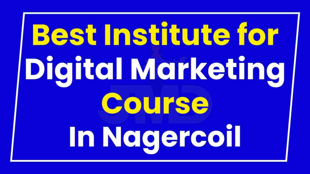 Best Institute for Digital Marketing Course Nagercoil