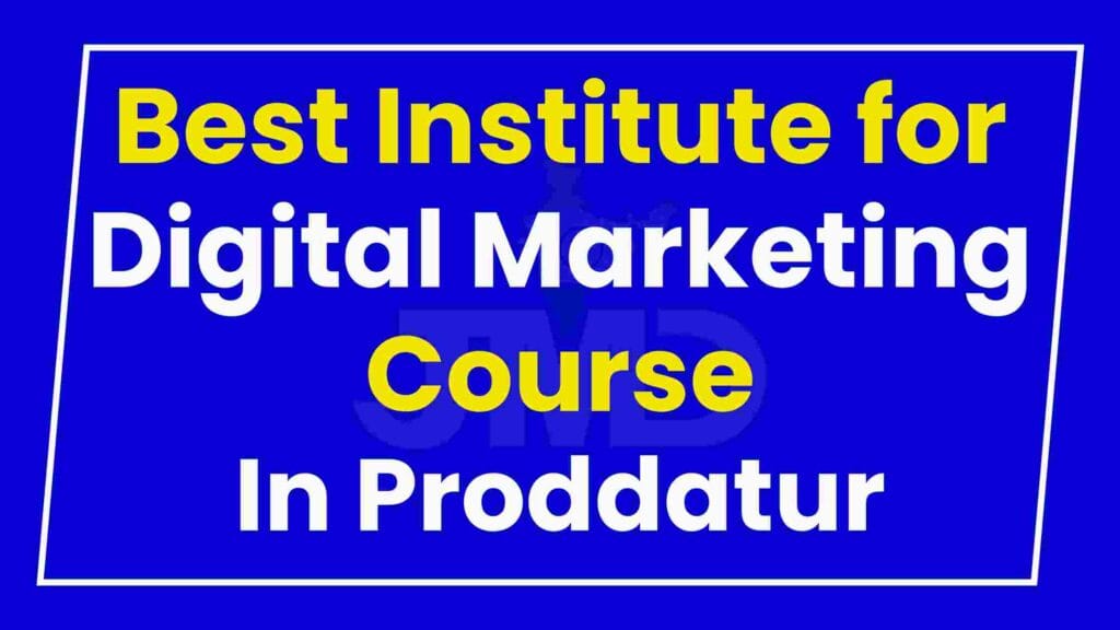 Best Institute for Digital Marketing Course Proddatur