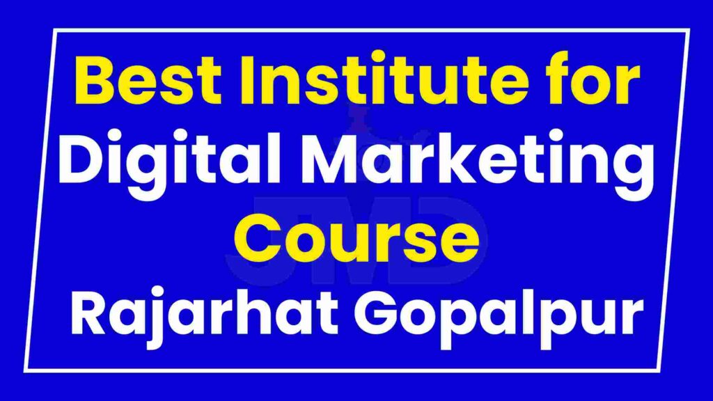 Best Institute for Digital Marketing Course Rajarhat Gopalpur
