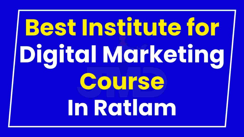 Best Institute for Digital Marketing Course Ratlam
