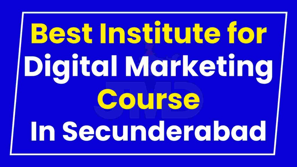 Best Institute for Digital Marketing Course Secunderabad