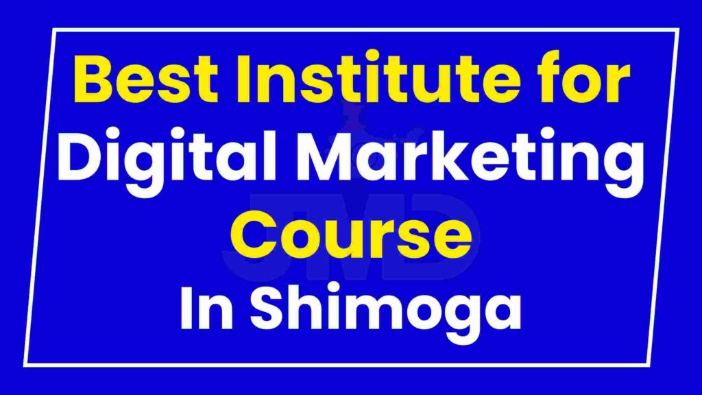 Best Institute for Digital Marketing Course Shimoga