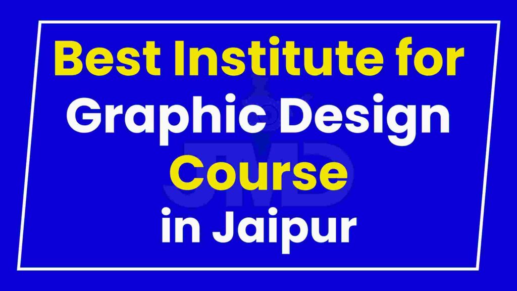 Graphic Design Course in Jaipur