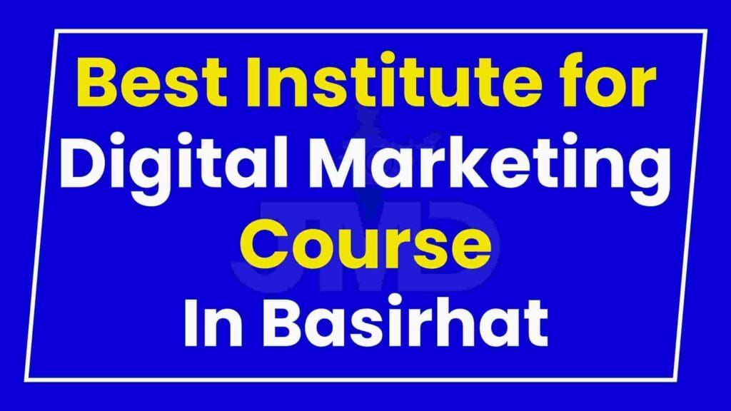 Best Institute for Digital Marketing Course Basirhat