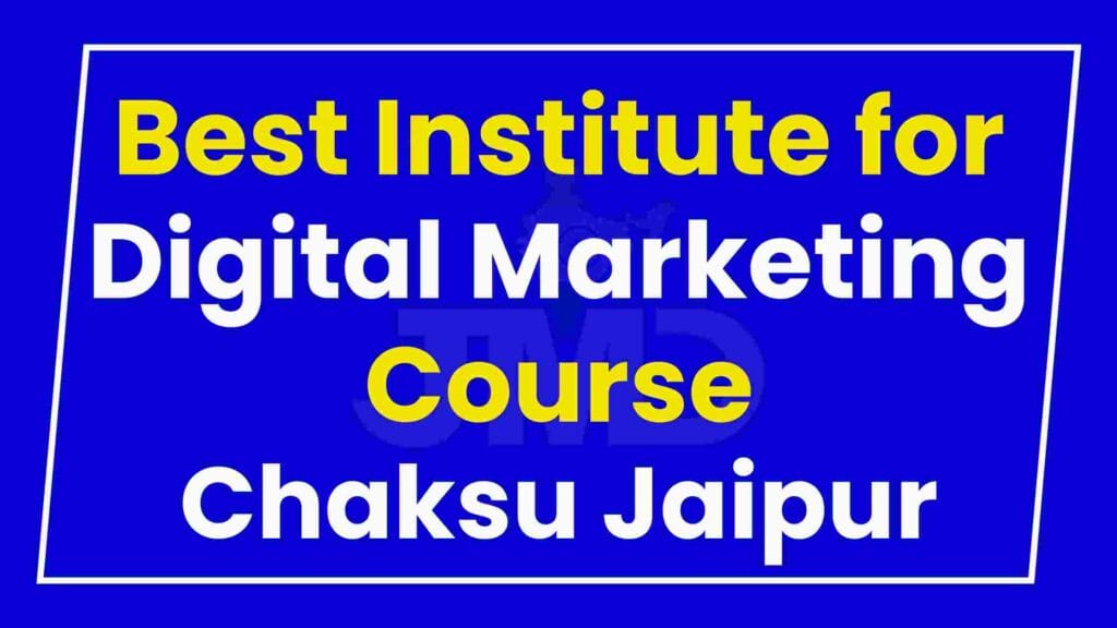 Best Institute for Digital Marketing Course Chaksu Jaipur