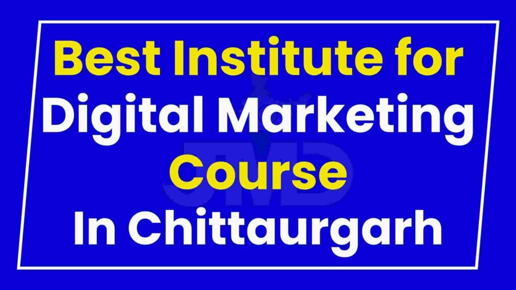 Best Institute for Digital Marketing Course Chittaurgarh