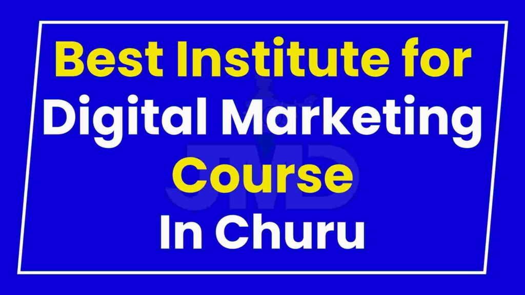 Best Institute for Digital Marketing Course Churu