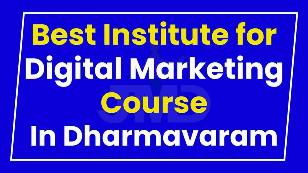 Best Institute for Digital Marketing Course Dharmavaram