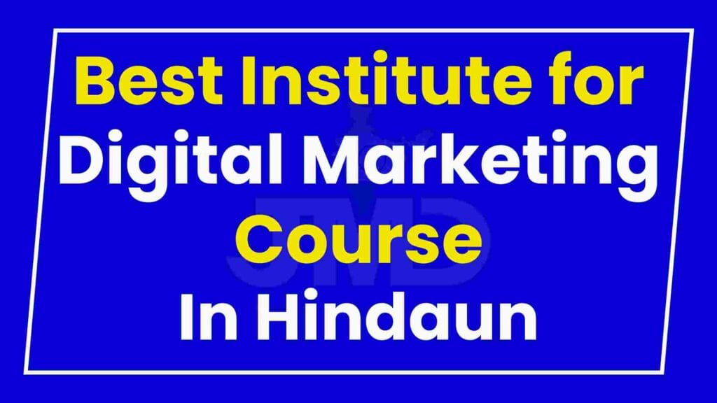 Best Institute for Digital Marketing Course Hindaun