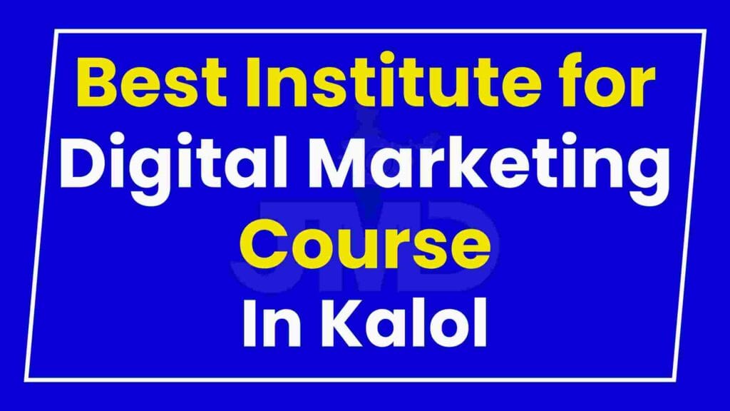 Best Institute for Digital Marketing Course Kalol