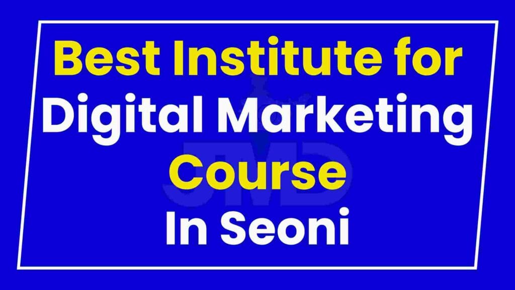 Best Institute for Digital Marketing Course Seoni