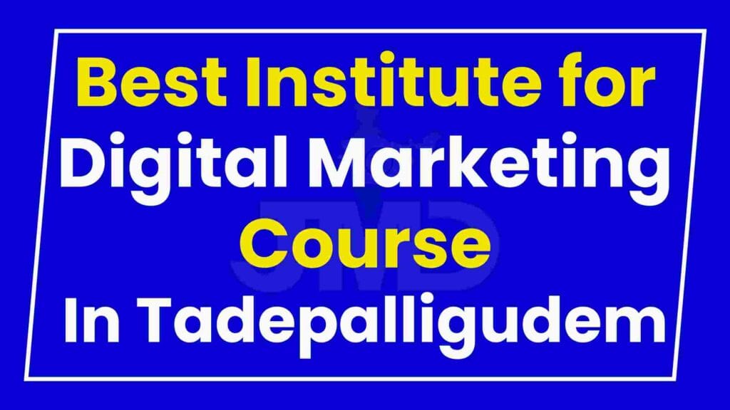 Best Institute for Digital Marketing Course Tadepalligudem