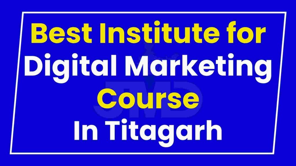 Best Institute for Digital Marketing Course Titagarh