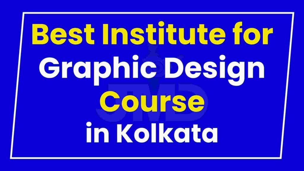 Best Institute for Graphic Design Course in Kolkata