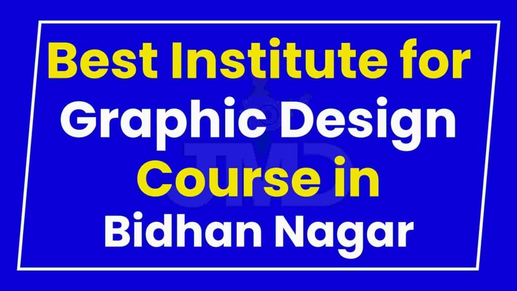 Best Institute for Graphic Design Course in Bidhan Nagar