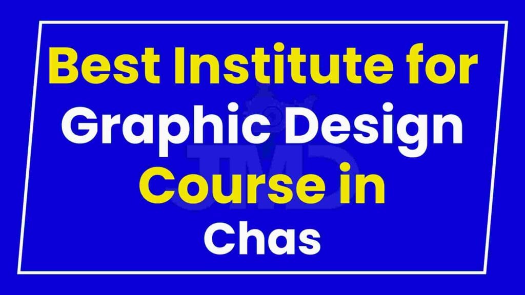 Best Institute for Graphic Design Course in Chas