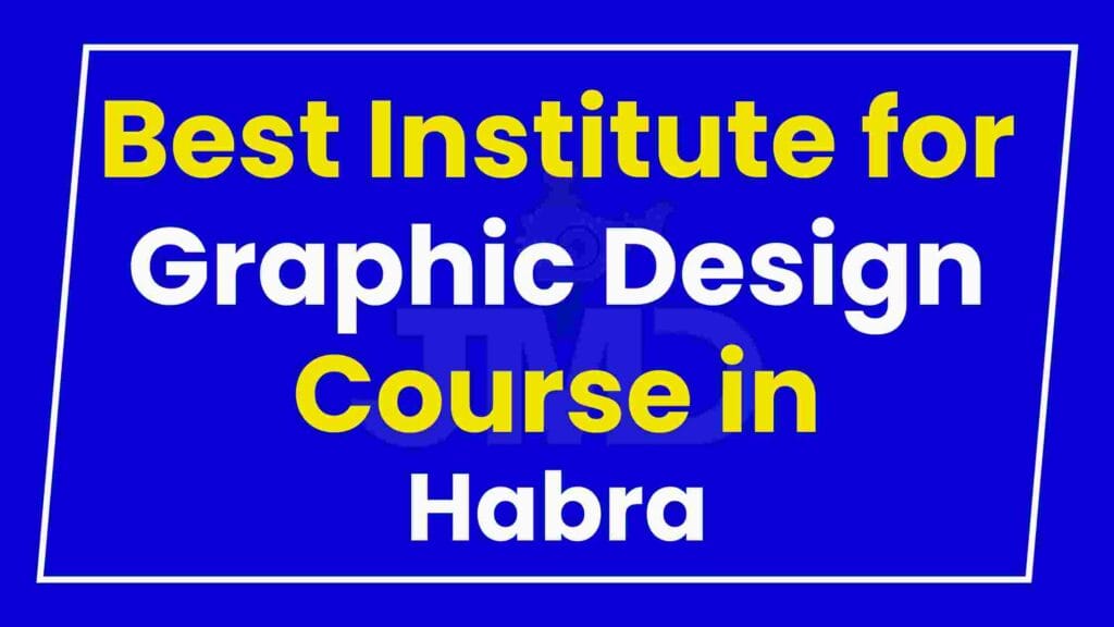 Best Institute for Graphic Design Course in Habra