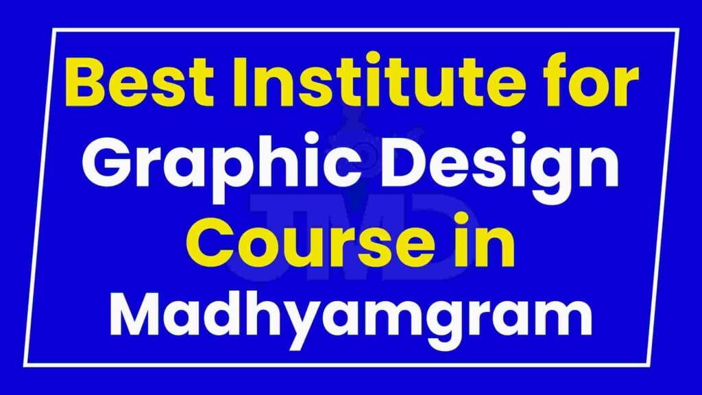 Best Institute for Graphic Design Course in Madhyamgram
