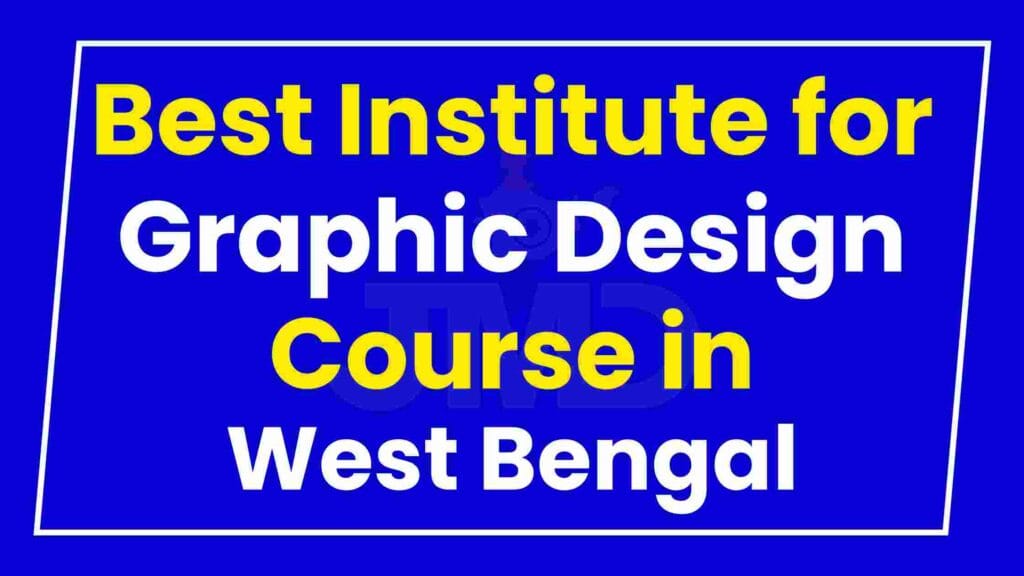 Best Institute for Graphic Design Course in West Bengal