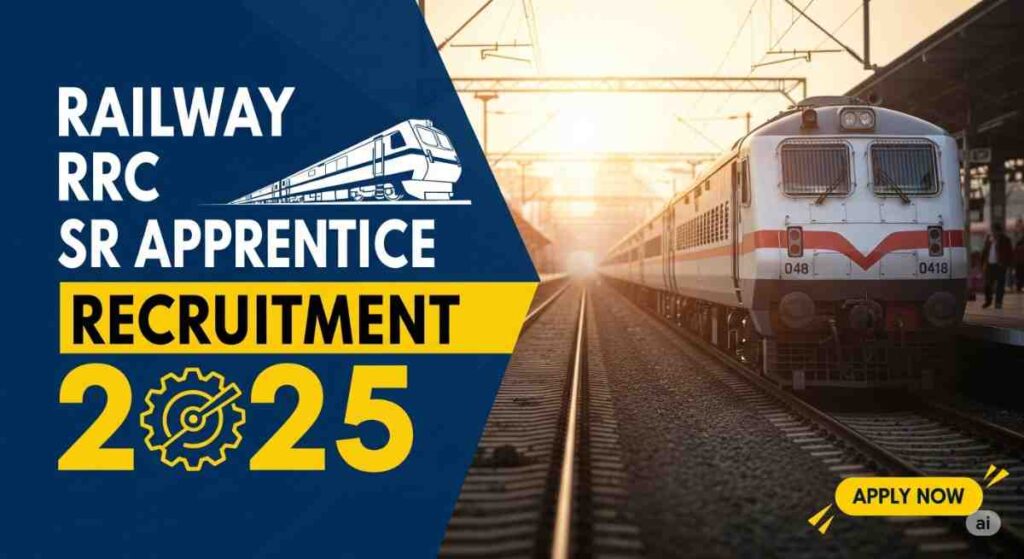 Railway RRC SR Apprentice Recruitment 2025