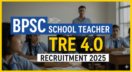 BPSC School Teacher TRE 4.0 Recruitment 2025