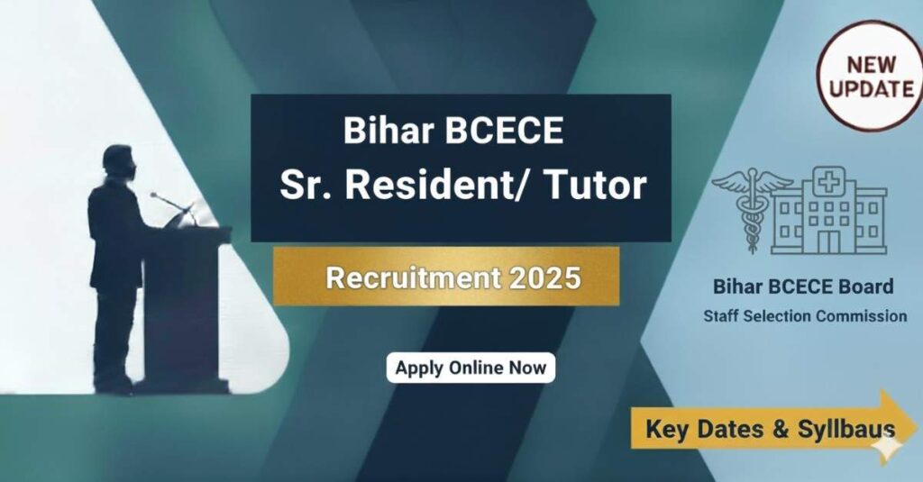 Bihar BCECE Sr. Resident Tutor Recruitment 2025