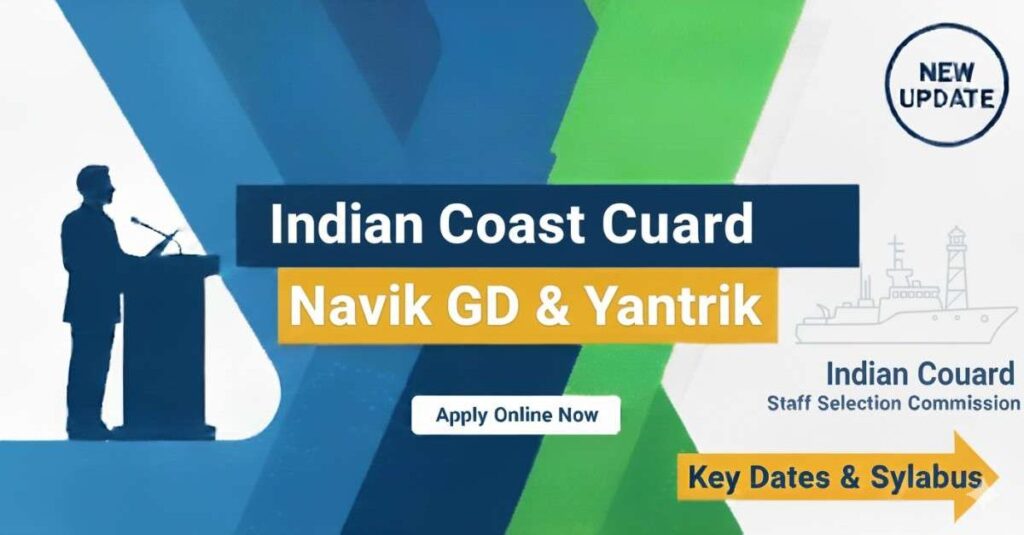 Indian Coast Guard Navik GD & Yantrik  Last Date