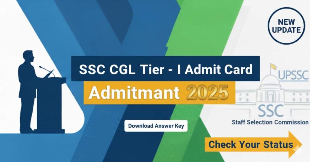 SSC CGL Tier - I Admit Card 2025