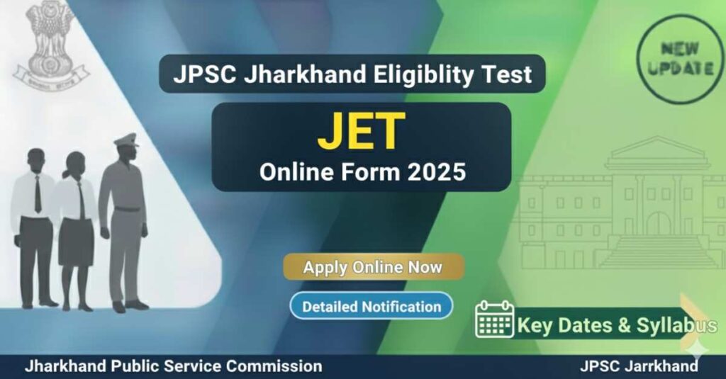 JPSC Jharkhand Eligibility Test JET Online Form 2025