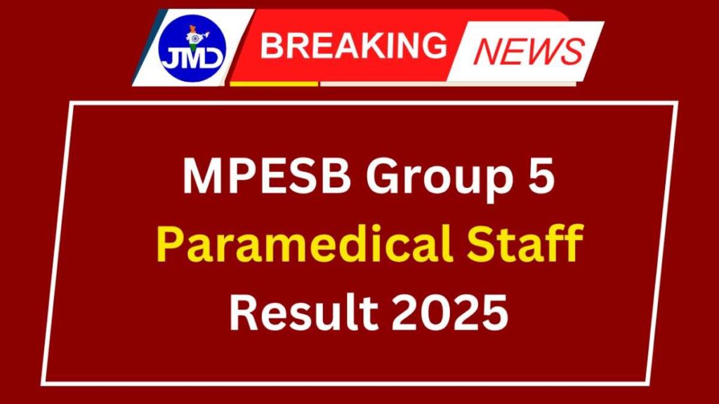 MPESB Group 5 Paramedical Staff Result 2025