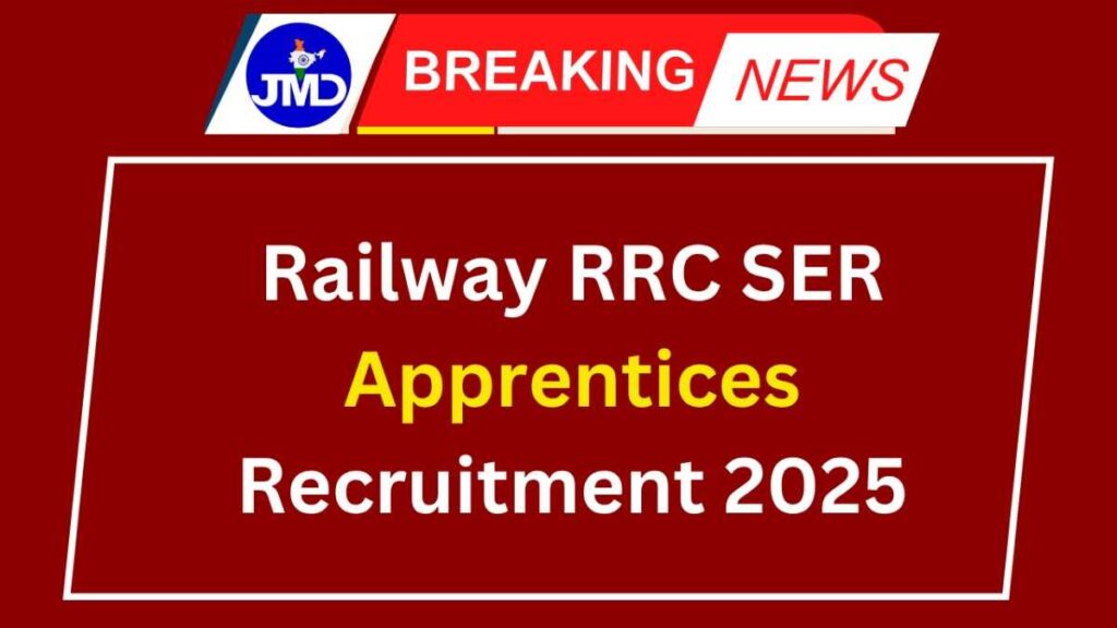 Railway RRC SER Apprentices Recruitment 2025