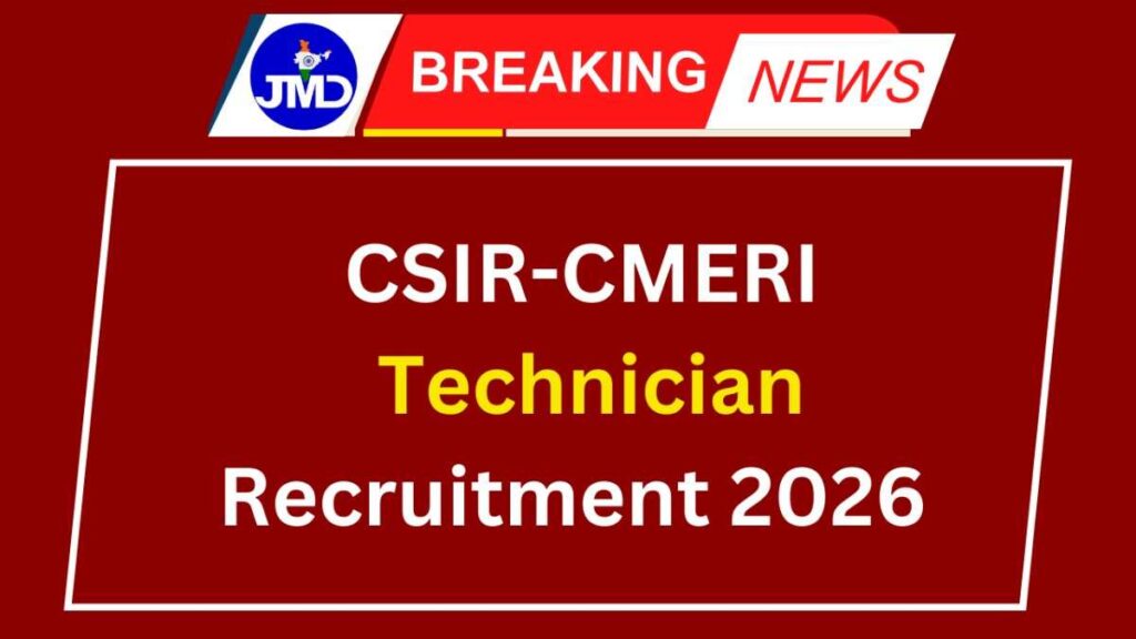 CSIR-CMERI Technician Recruitment 2026