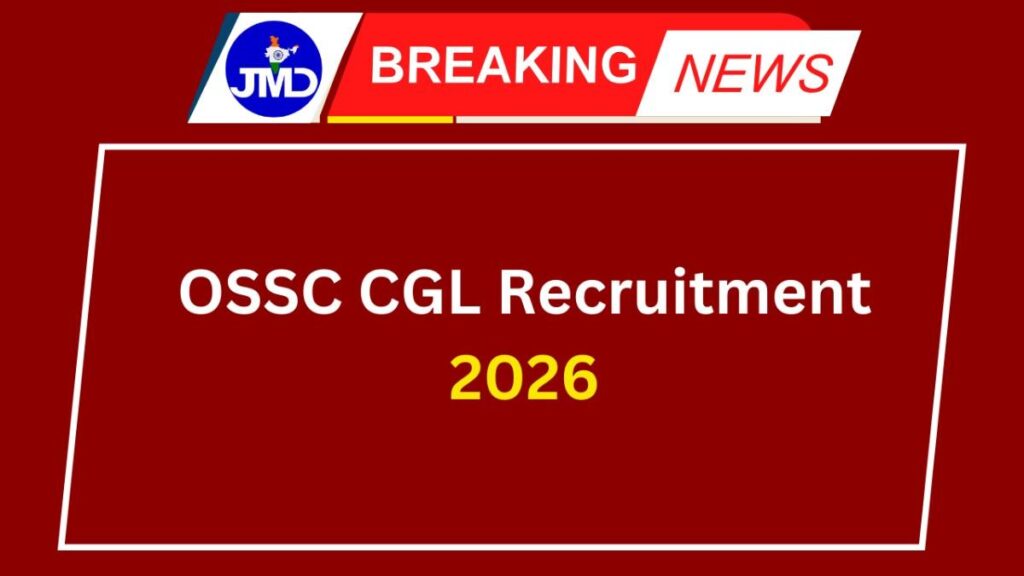 OSSC CGL Recruitment 2026